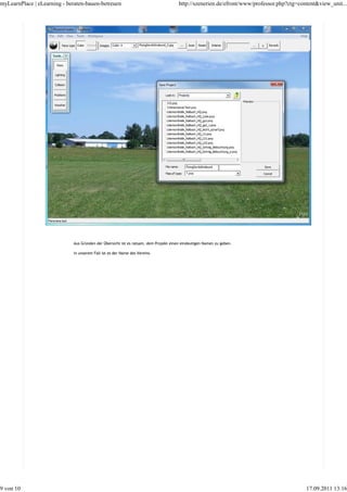 myLearnPlace | eLearning - beraten-bauen-betreuen                                     http://szenerien.de/efront/www/professor.php?ctg=content&view_unit...




                             Aus Gründen der Übersicht ist es ratsam, dem Projekt einen eindeutigen Namen zu geben.

                             In unserem Fall ist es der Name des Vereins.




9 von 10                                                                                                                                  17.09.2011 13:16
 