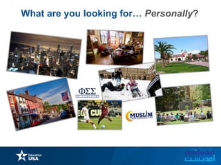 What are you looking for… Personally?
 