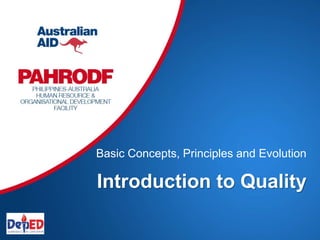 Introduction to Quality
Basic Concepts, Principles and Evolution
 