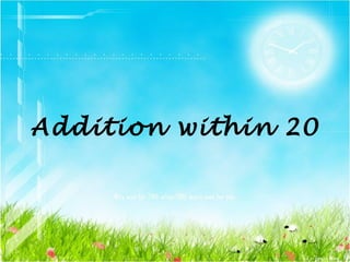 Addition within 20 