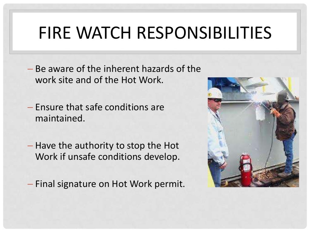 Step 3 duties and fire watch