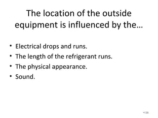 The wall framing is being used as a
supply trunk to deliver air from the air-
handler located in the attic over the
2nd floor to the 1st floor living space.
•136
 