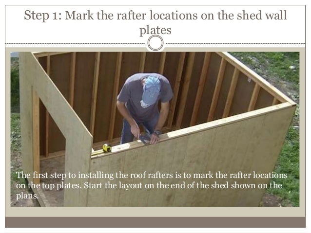 7. How to build shed roof