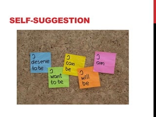 SELF-SUGGESTION 
 