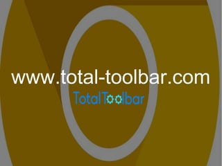 www.total-toolbar.com
 