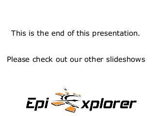 This is the end of this presentation.
Please check out our other slideshows
 