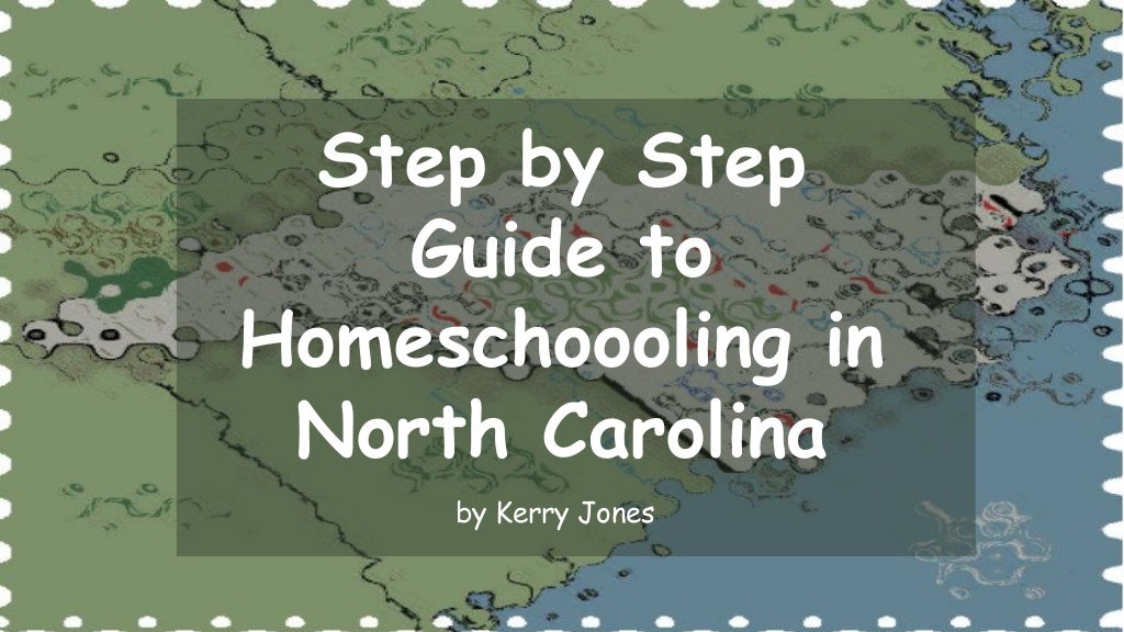 Step by Step Guide to Homeschooling in North Carolina