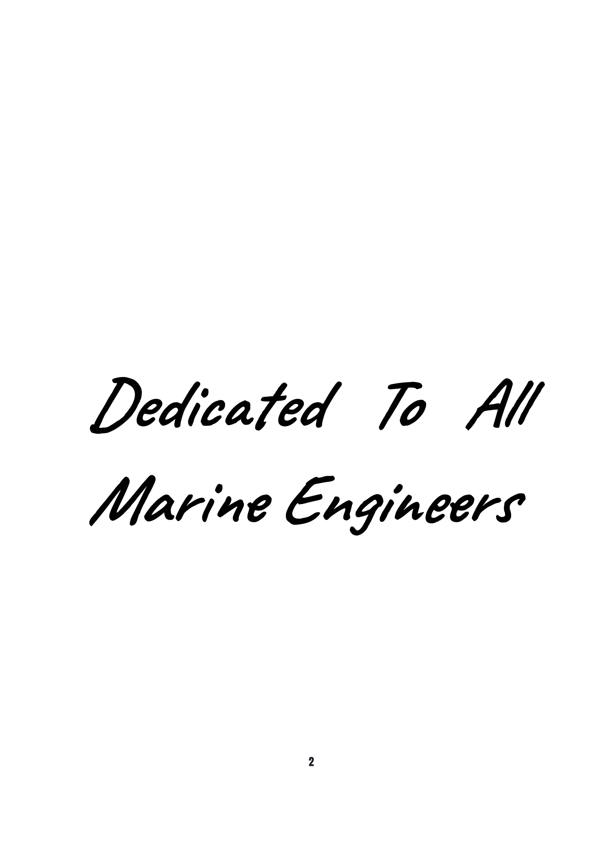Dedicated To All
Marine Engineers
2
 