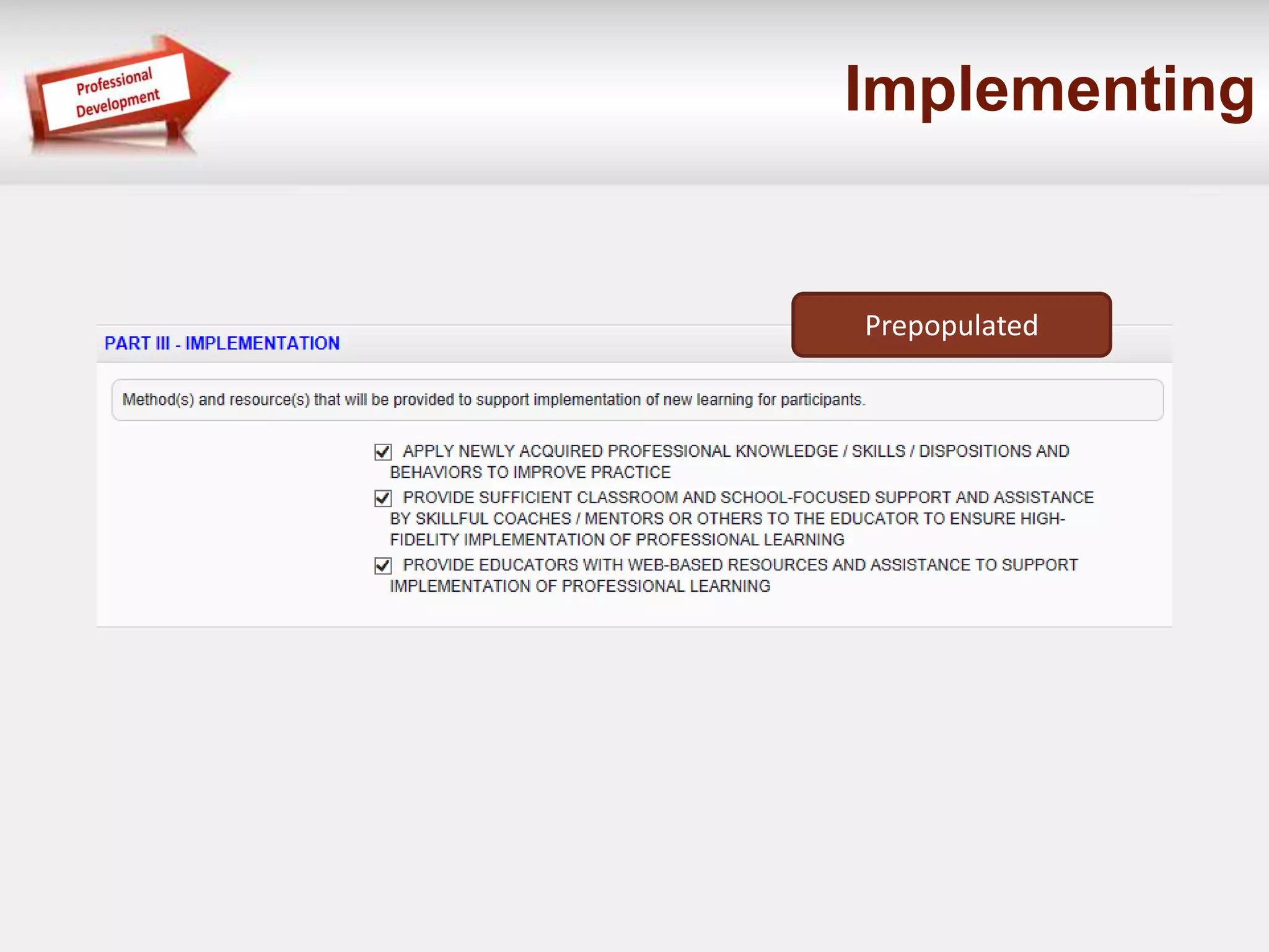 Implementing 
Prepopulated 
 