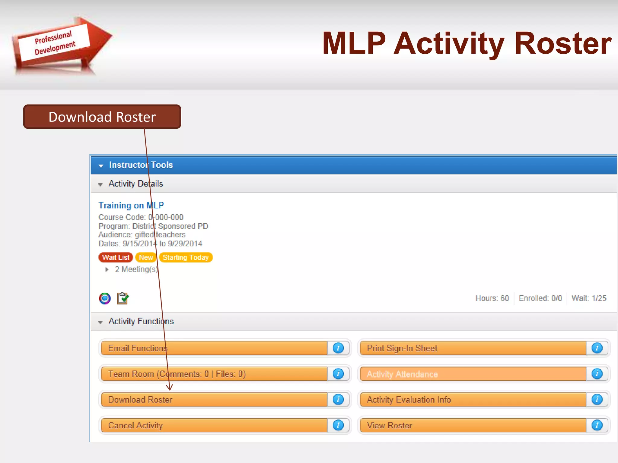 MLP Activity Roster 
Download Roster 
 