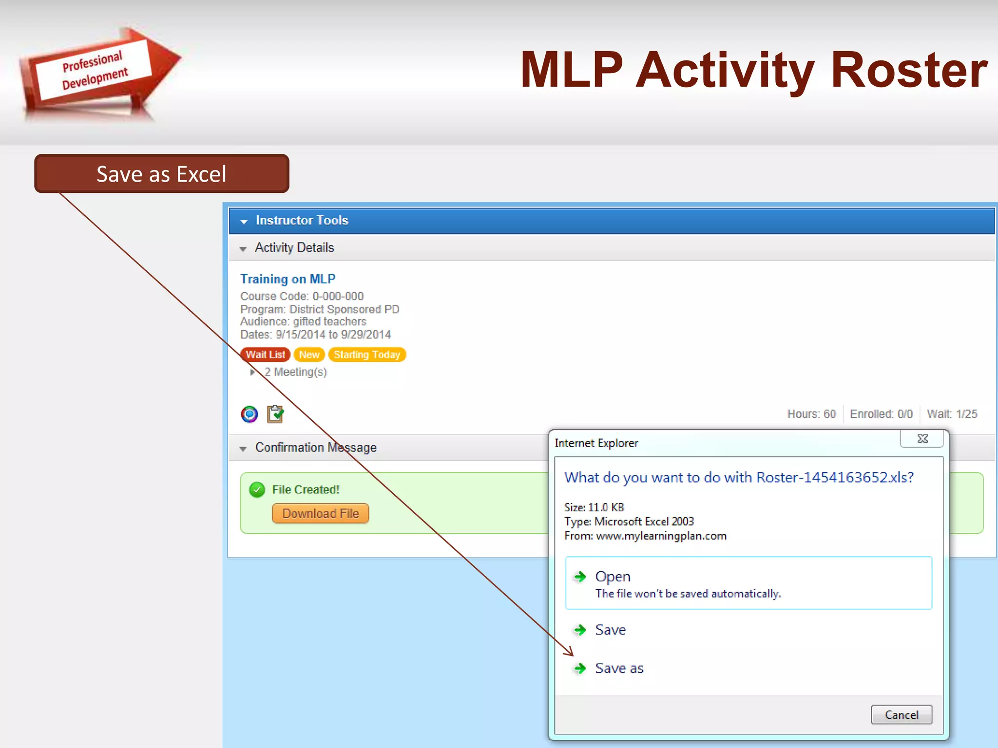 MLP Activity Roster 
Save as Excel 
 