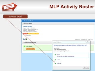 MLP Activity Roster 
Save as Excel 
 