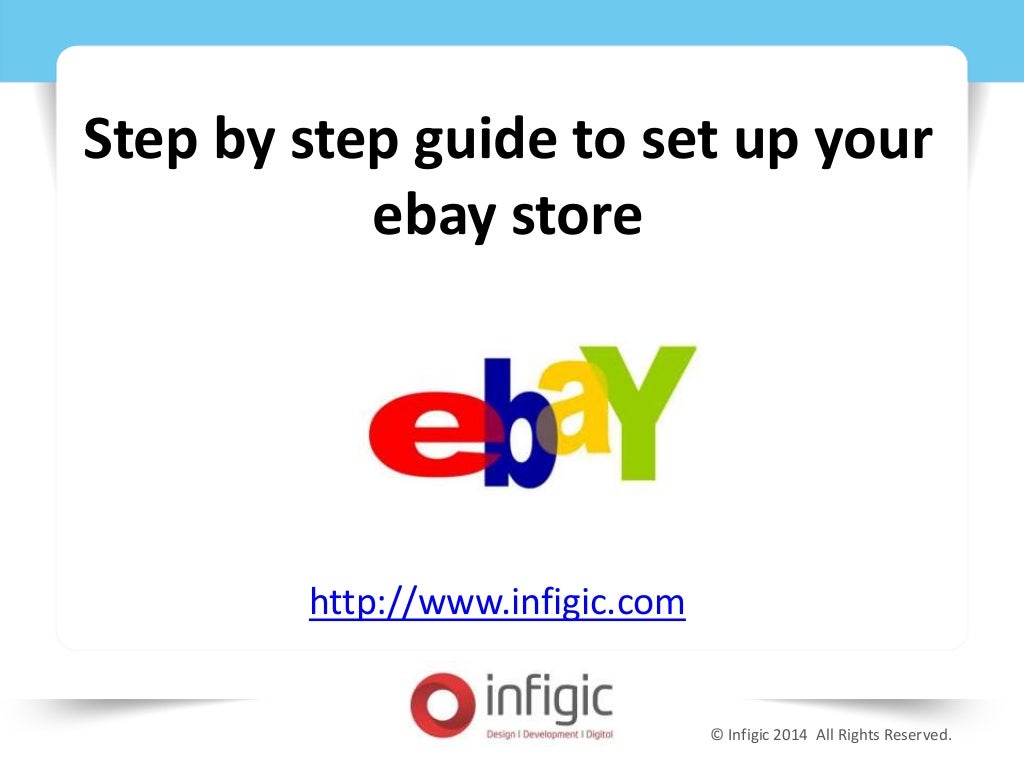 Step by step guide to set up your ebay store
