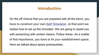 Step by step instructions to set up a golf simulator | PDF