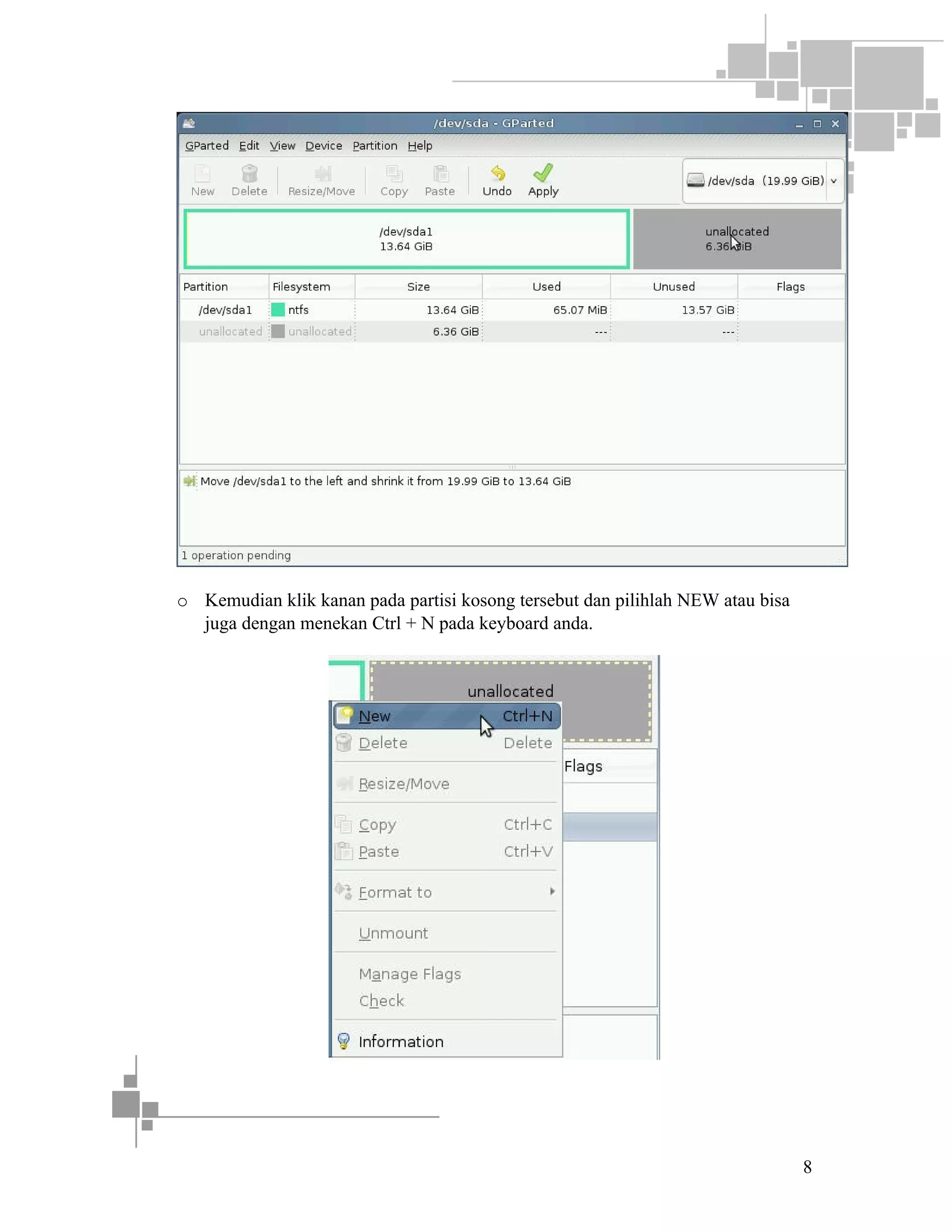o Kemudian klik kanan pada partisi kosong tersebut dan pilihlah NEW atau bisa
juga dengan menekan Ctrl + N pada keyboard anda.

8

 