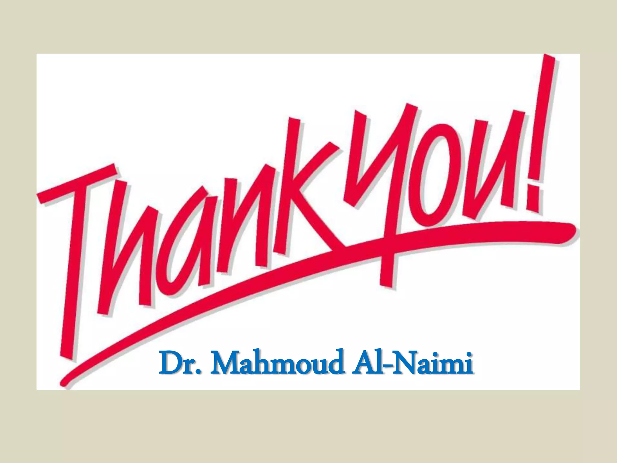 Dr. Mahmoud Al-Naimi
 