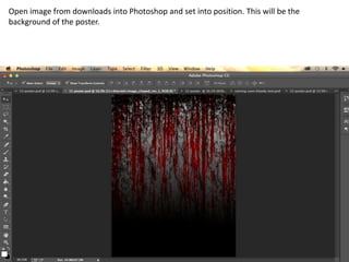 Open image from downloads into Photoshop and set into position. This will be the
background of the poster.

 