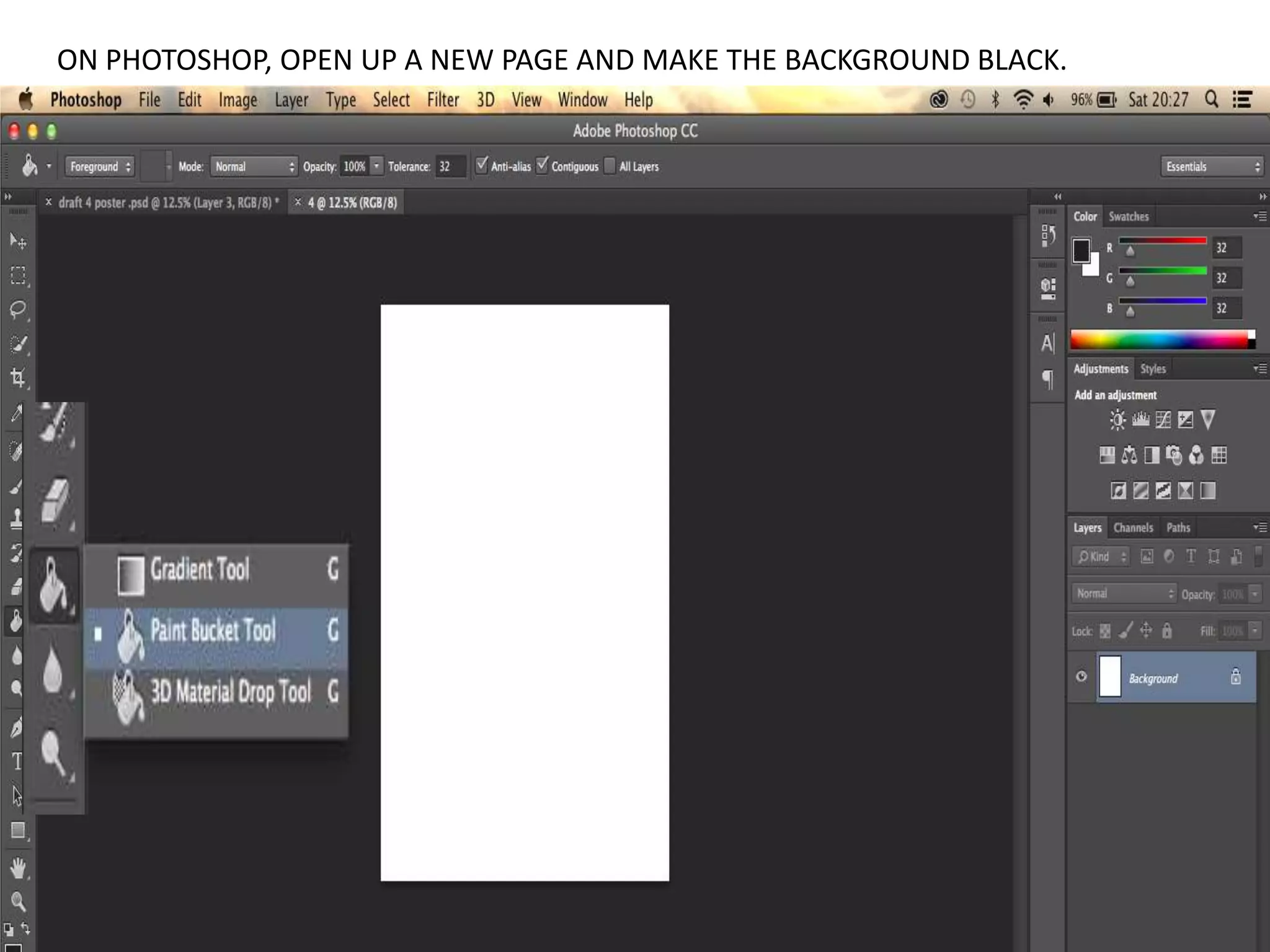 ON PHOTOSHOP, OPEN UP A NEW PAGE AND MAKE THE BACKGROUND BLACK.