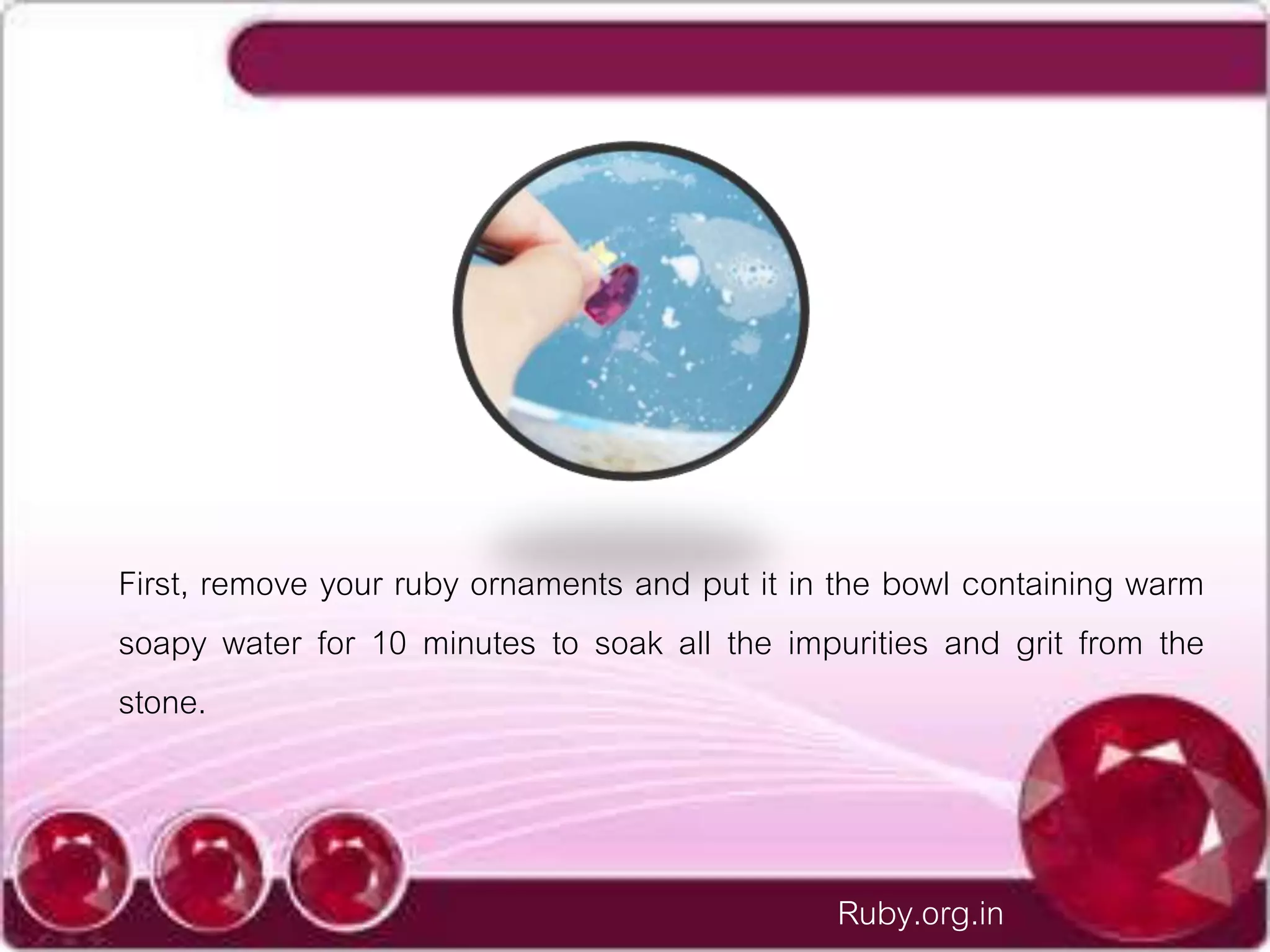 Step by step procedure to polish ruby gemstones | PPT