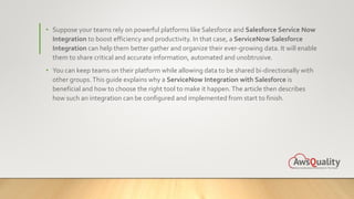 Step by Step ServiceNow Integration with Salesforce.pptx | Cloud ...