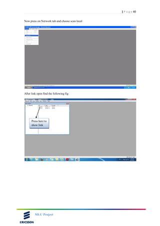 40| P a g e
MLU Project
Now press on Network tab and choose scan local
After link open find the following fig
Press here to
show link
 