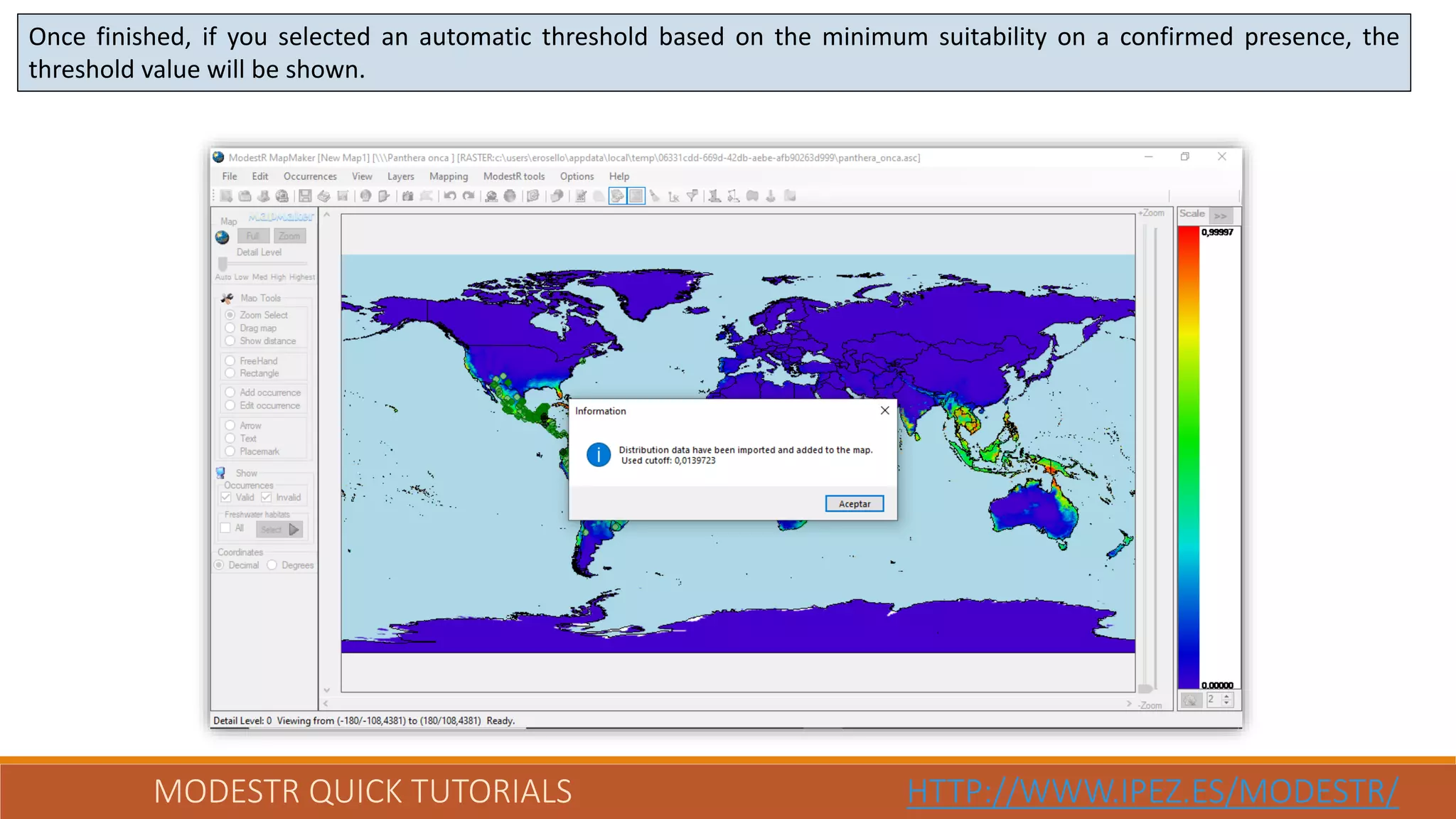 MODESTR QUICK TUTORIALS HTTP://WWW.IPEZ.ES/MODESTR/
Once finished, if you selected an automatic threshold based on the minimum suitability on a confirmed presence, the
threshold value will be shown.
 