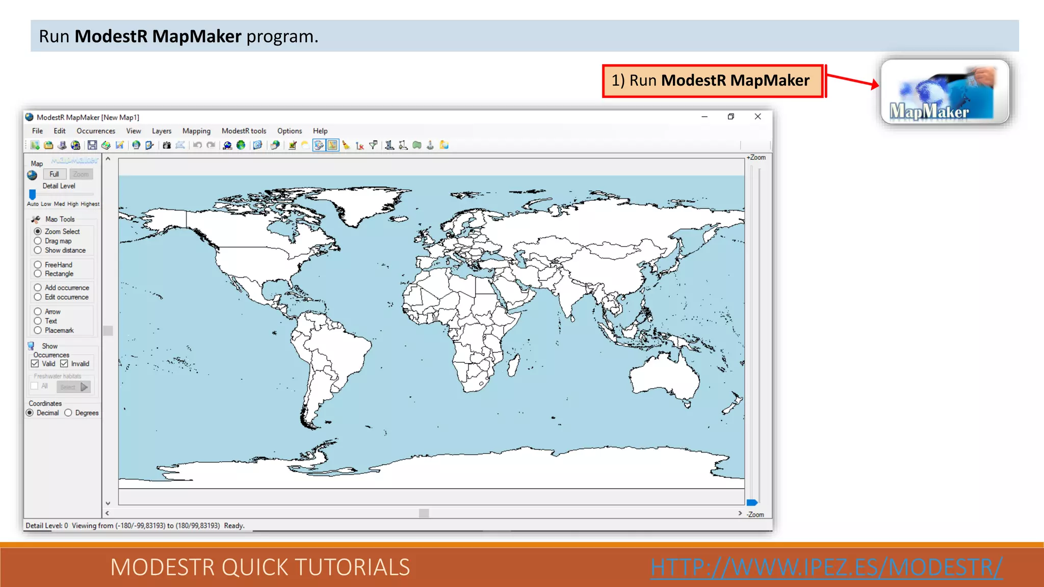 MODESTR QUICK TUTORIALS HTTP://WWW.IPEZ.ES/MODESTR/
Run ModestR MapMaker program.
1) Run ModestR MapMaker
 