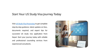 Step by Step US Study Visa Process Guide for Nepali Students. | PPTX