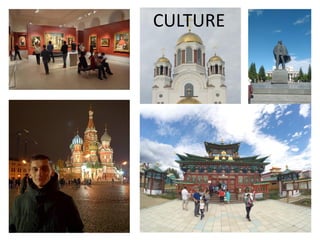 CULTURE
 