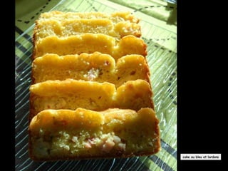 cake au bleu et lardons
 