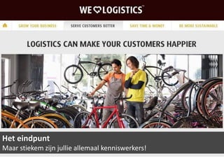 Het eindpunt
Maar stiekem zijn jullie allemaal kenniswerkers!
 