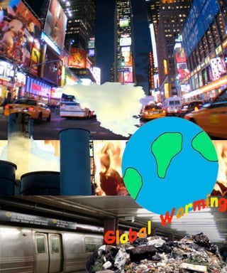 Stephan's Global Warming Collage Project