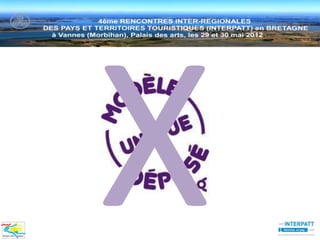 Présentation Animation Numérique de Territoire INTERPATT 2012 - Pays touristique de Vannes Lanvaux