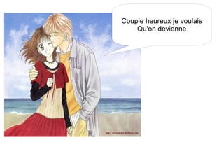 Couple heureux je voulais Qu'on devienne 