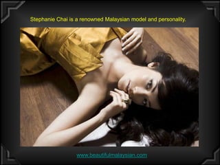 Stephanie Chai is a renowned Malaysian model and personality. www.beautifulmalaysian.com 