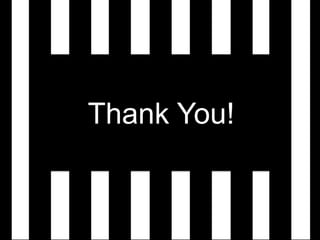 Thank You!

 