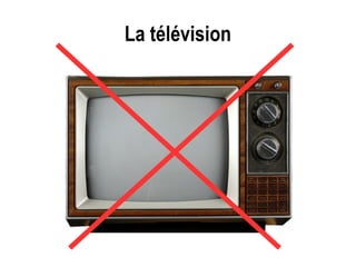 La télévision 