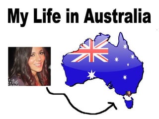 My Life in Australia 