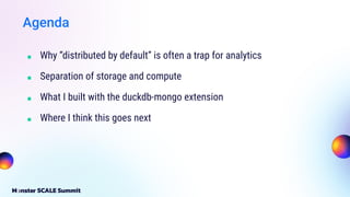 Distributed by Default Is a Trap: Fast and Simple Analytics on MongoDB ...