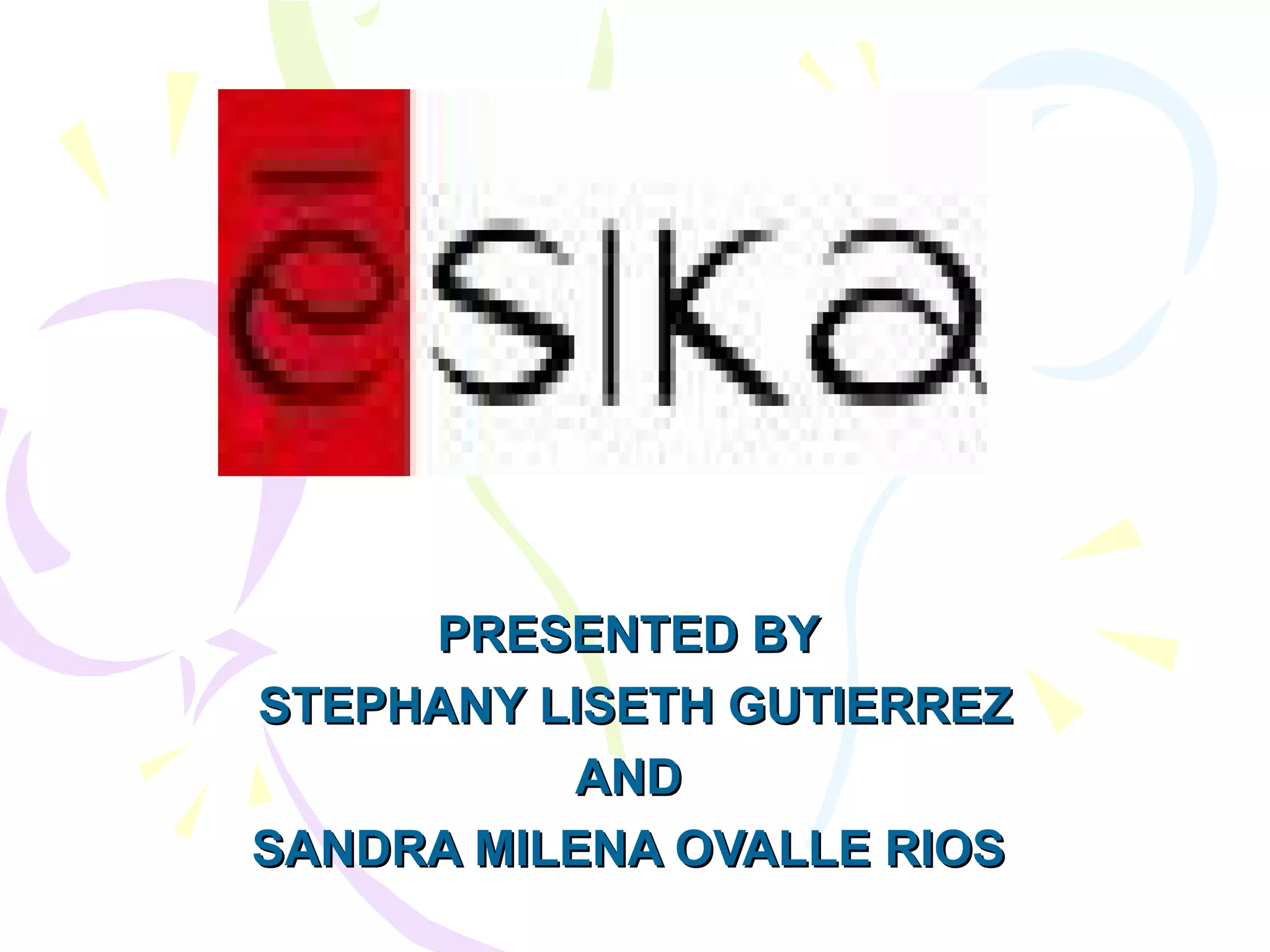 PRESENTED BY STEPHANY LISETH GUTIERREZ AND SANDRA MILENA OVALLE RIOS