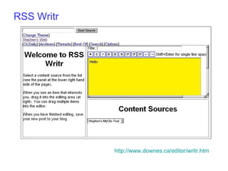 RSS Writr http://www.downes.ca/editor/writr.htm   