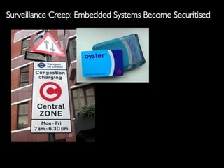 Surveillance Creep: Embedded Systems Become Securitised 