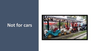 Not for cars
 