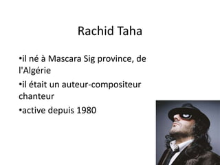 Rachid Tahail né à Mascara Sig province, de l'Algérie