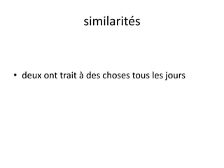 similaritésdeux ont été actifs depuis les années 80les deux sont des groupes de musique populaire