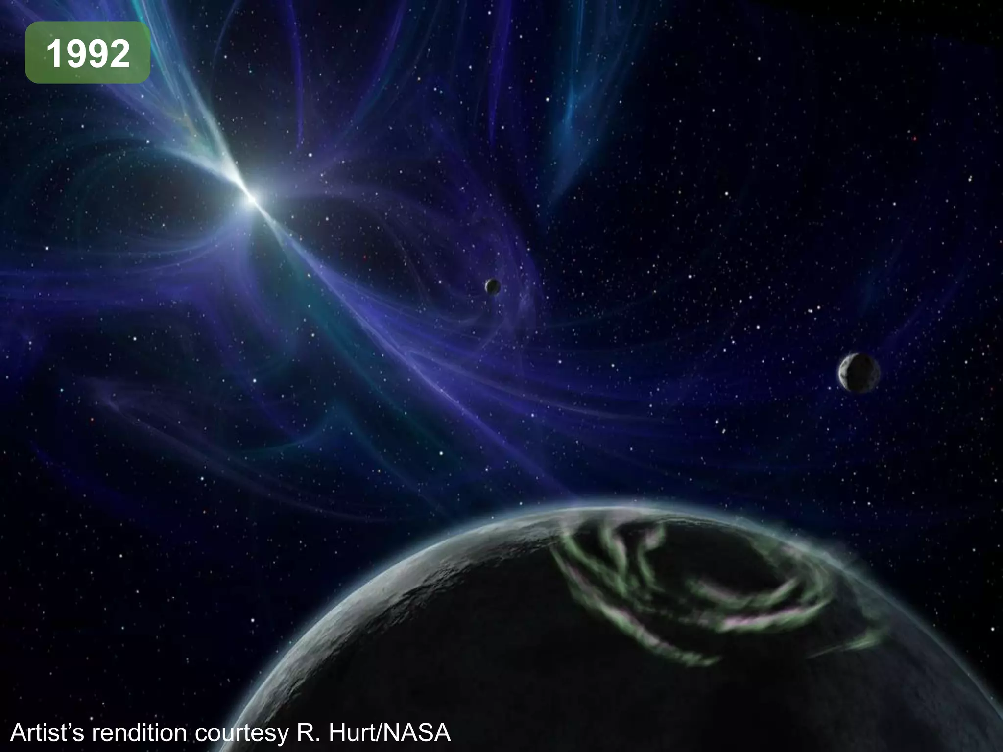 1992Artist’s rendition courtesy R. Hurt/NASA
