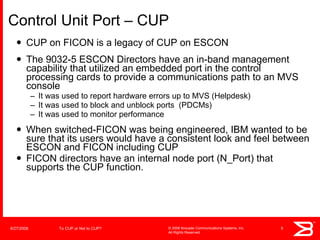 To CUP, or Not to CUP? That is the (FICON) Question! pro Dr. Steve ...
