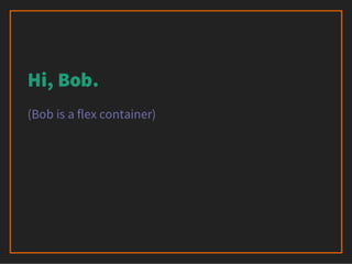 Flexbox: One Giant Leap for Web Layout (CSS Day 2013)