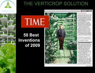 THE VERTICROP SOLUTION 50 Best  Inventions  of 2009 
