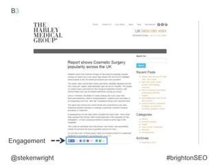 Oct Nov Dec Jan Feb Mar Apr May Jun Jul Aug Sept
2014 2014 2014 2015 2015 2015 2015 2015 2015 2015 2015 2015
@stekenwright #brightonSEO
 